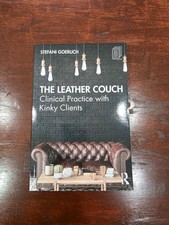 Leather Couch : Clinical Practice with Kinky ...