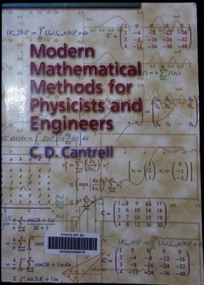 Modern mathematical methods for physicists and engineers C. D. Cantrell. Cantrel