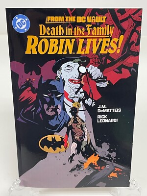 From the DC Vault Death in the Family Robin Lives New DC Comics TPB Paperback
