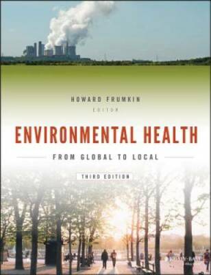 Environmental Health: From Global to Local (Public Health/Environmental  - GOOD