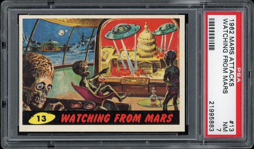 1962 Topps Mars Attacks #13 Watching from Mars — PSA 7
