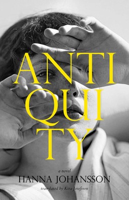 Antiquity | Hanna Johansson | Englisch | Taschenbuch | 216 S. | 2024 | Scribe UK