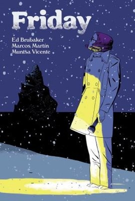 Friday Book Two : On a Cold Winter's Night Paperback Ed Brubaker
