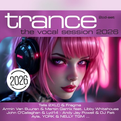 CD Trance: The Vocal Session 2026 von Various Artists 2CDs