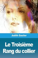 Judith Gautier | Le TroisièMe Rang Du Collier | Taschenbuch | FranzöSisch (2021)