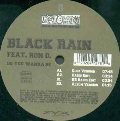 Black Rain Feat. Ronald C. Davis Jr. Do You Wanna Be Vinyl Single 12inch