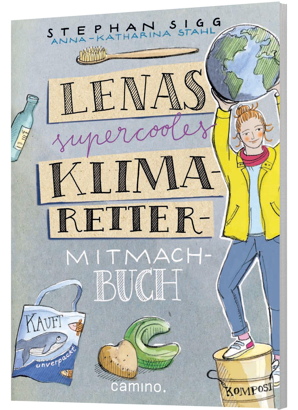 Lenas Supercooles Klimaretter-mitmachbuch Stephan Sigg