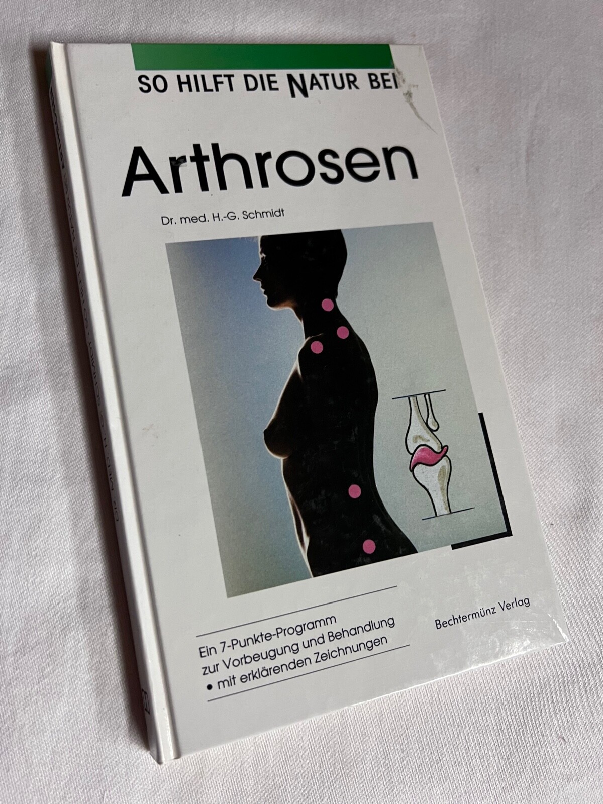 So hilft die Natur bei Arthrosen von H. G. Schmidt | p331