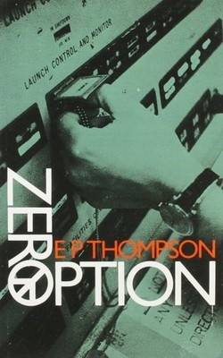 Zero Option, Thompson, E. P., Good Book