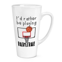 I'd Eher Sein Playing Basketball 483Ml Groß Latte Becher Tasse - Lustig Sport