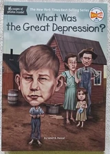 What Was The Great Depression? by Janet B. Pascal WhoHQ Book Series For Kids