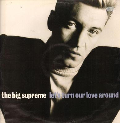 The Big Supreme(12'' Vinyl P/S)Let's Turn Our Love Around-Polydor-POSPX -VG/Ex