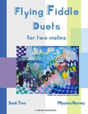 Flying Fiddle Duets For Two Violins, Book Two