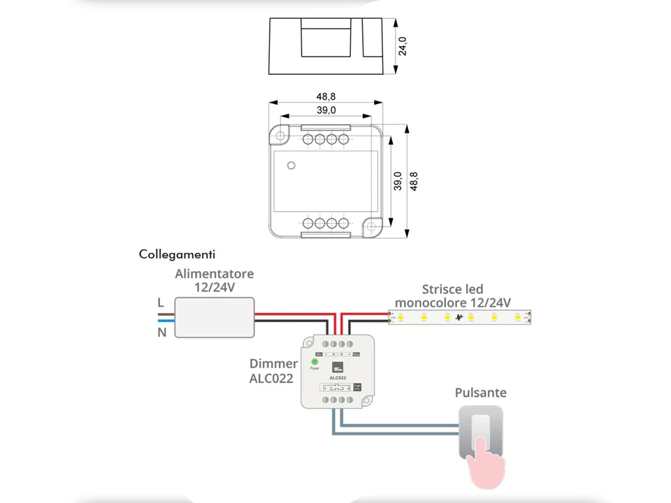 DIMMER PER STRISCIA LED MONOCOLORE LED COMANDO A PULSANTE 10A  AMPERE 12V 24V - Immagine 2 di 2