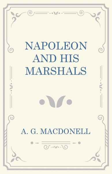 Napoleon And His Marshals A. G. Macdonell Taschenbuch Kartoniert / Broschiert-image