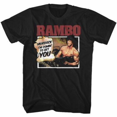 John Rambo The Movie T-Shirt MURDOCK COMING FOR YOU Sizes SM - 5XL Black Cotton 