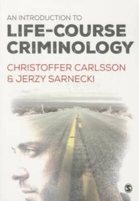 An Introduction to Life-Course Criminology - Paperback - VERY GOOD