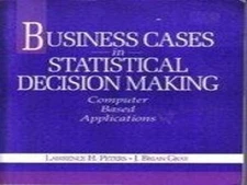 Business Cases in Statistical Decisi..., Gray, J. Brian