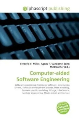 Frederic P. Miller (u. a.) | Computer-aided Software Engineering | Taschenbuch