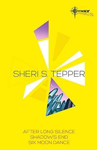 Sheri S. Tepper SF Gateway Omnibus - Paperback, by Tepper Sheri S. - Very Good