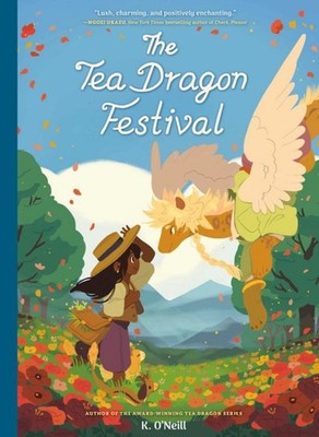 The Tea Dragon Festival K. O'Neill
