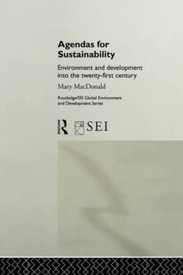 Agendas for Sustainability: Environment and Development -  NEW Mary Macdonald 20