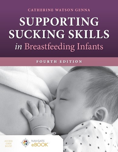 Supporting Sucking Skills in Breastfeeding  by Catherine Watson Genna PAPERBACK - Image 7