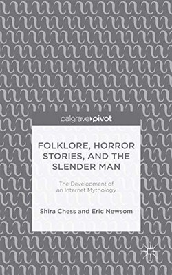 Eric Newsom - Folklore Horror Stories and the Slender Man   The Deve - X555z