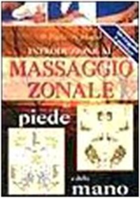Buch - Einführung in die zonale Fuß- und Handmassage - Piazza, Maglio