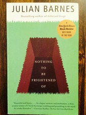 Nothing To Be Frightened Of By Julian Barnes Paperback 2009 For