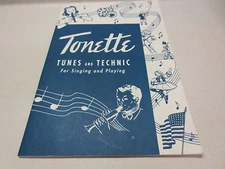 Tonette Tunes and Technic For Singing and Playing a Musical Course for Pre-Band