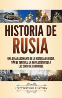 Captivating History | Historia De Rusia | Buch | Spanisch (2021) | Gebunden