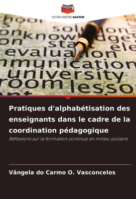 Pratiques d'alphabétisation des enseignants dans le cadre de la coordination...