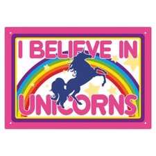 Fantasy NEW * I Believe In Unicorns Tin Sign ...