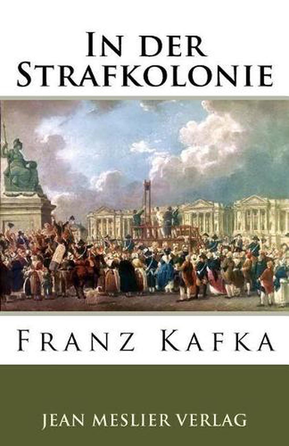 In Der Strafkolonie Epoche In der Strafkolonie by Franz Kafka (German) Paperback Book