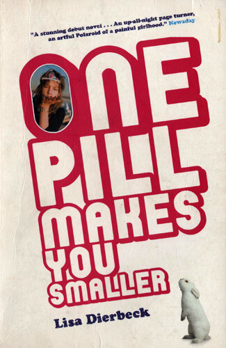 LISA DIERBECK - One Pill Makes You Smaller (Paperback,2003) - Picture 1 of 1