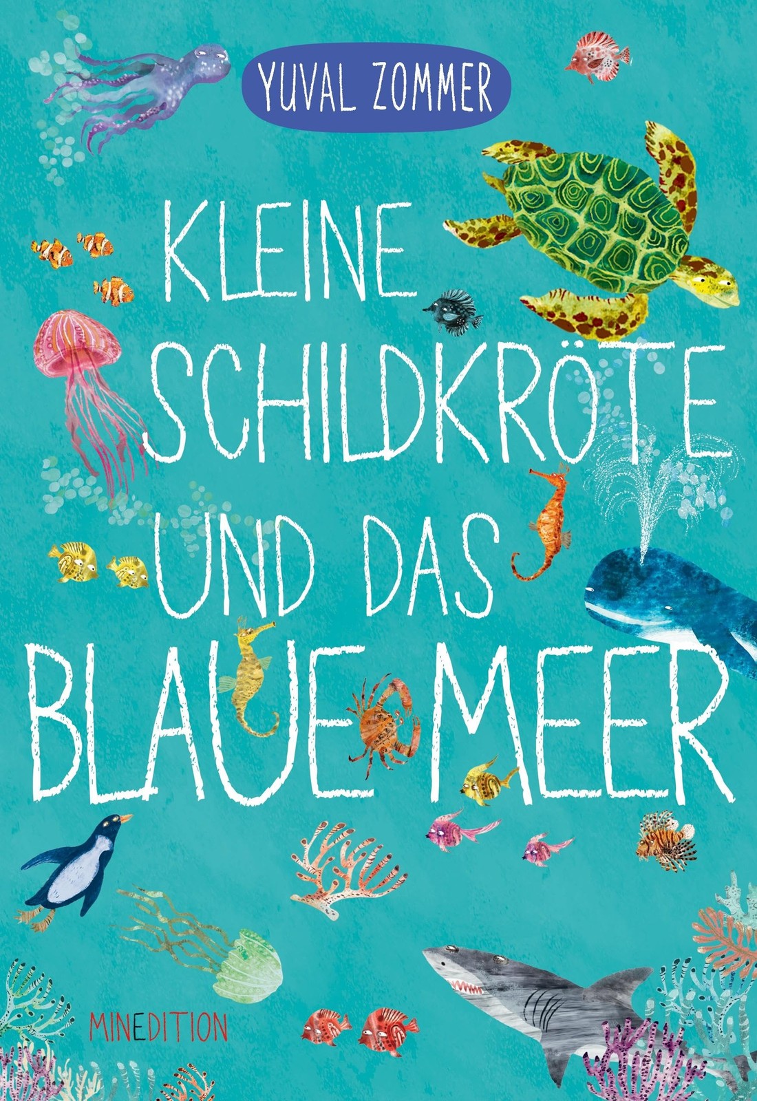 Yuval Zommer Kleine Schildkröte und das blaue Meer: - ein Pap (Copertina rigida)