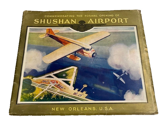 RARE! 1934 SHUSHAN AIRPORT COMMEMORATIVE BOOKLET NEW ORLEANS LEVEE BOARD - #1163