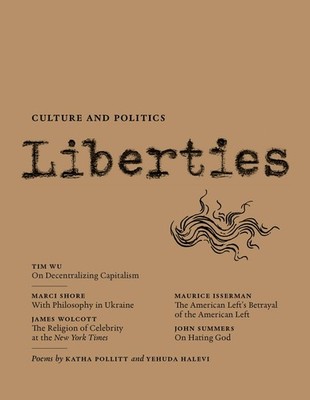 Liberties Journal of Culture and Politics: Winter 2025 - paperback Wieseltie...
