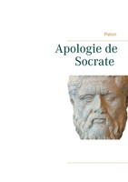 Apologie De Socrate La Mort De Socrate Et Le Sens De La Philosophie Par Platon