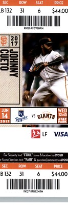  Kansas City Royals vs San Francisco Giants 6/14/2017  Ticket - Johnny Cueto .