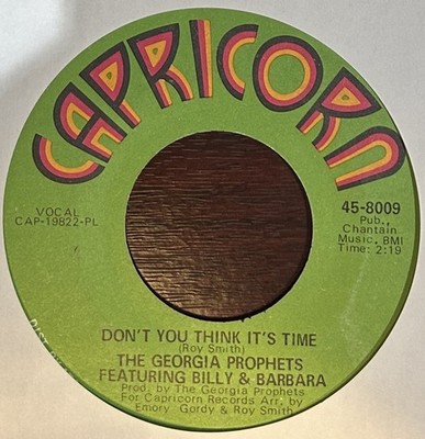 GEORGIA PROPHETS - Don't you think it's time / Nobody loves me like you do -SOUL