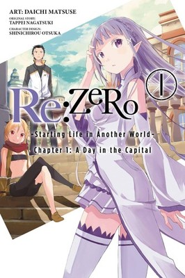 Re:ZERO, Vol. 1 - manga: -Starting Life in Another World- by Nagatsuki