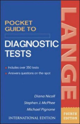 Pocket Guide to Diagnostic Tests, Pignone, Michael,McPhee, Stephen J.,Nicoll, Di