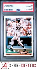 1994 TOPPS #240 WILL CLARK GIANTS PSA 10