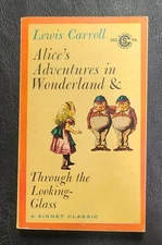 LEWIS CARROLL ALICE'S ADVENTURES IN WONDERLAND & LOOKING GLASS PAPERBACK 1960
