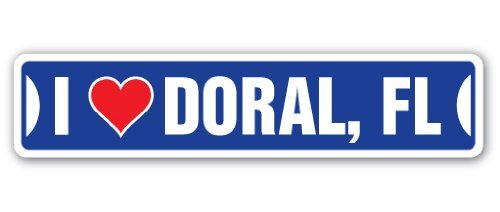 I Love DORAL, Florida Street Sign fl City State us Wall Road décor Gift