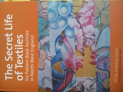 The Secret Life of Textiles: Six Pattern Book Archives in North West England, Sy