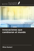 Mina Kumari | Innovaciones Que Cambiaron El Mundo | Taschenbuch | Spanisch