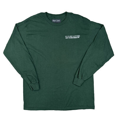 Future Lovers Of Tomorrow Long Sleeve T Shirt Hunter Green Men s Size Large